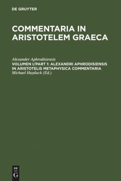 Alexandri Aphrodisiensis in Aristotelis metaphysica commentaria - Alexander von Aphrodisias