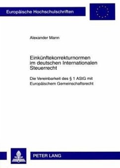 Einkünftekorrekturnormen im deutschen Internationalen Steuerrecht - Mann, Alexander