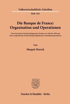 Die Banque de France: Organisation und Operationen. - Mersch, Margrit
