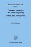 Öffentlichkeitsarbeit der Bundesregierung.