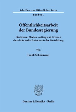 Öffentlichkeitsarbeit der Bundesregierung. - Schürmann, Frank