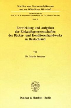 Cover Entwicklung und Aufgaben der Einkaufsgenossenschaften des Bäcker- und Konditorenhandwerks in Deutschland.