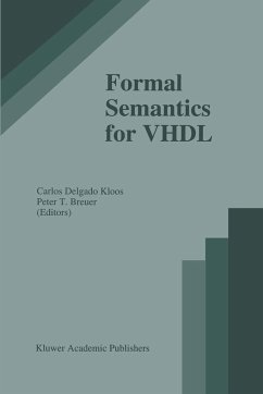 Formal Semantics for VHDL - Delgado Kloos, Carlos / Breuer, P. (eds.)