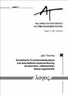 Cover Symbolische Erreichbarkeitsanalyse und automatische Implementierung strukturierter, zeitbewerteter Steuerungsmodelle