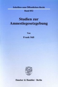 Studien zur Amnestiegesetzgebung. - Süß, Frank