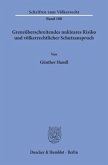 Grenzüberschreitendes nukleares Risiko und völkerrechtlicher Schutzanspruch.