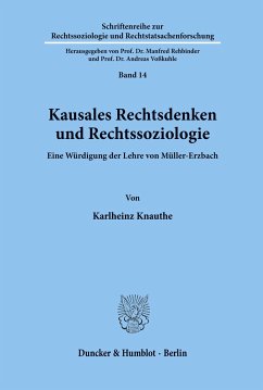 Kausales Rechtsdenken und Rechtssoziologie. - Knauthe, Karlheinz