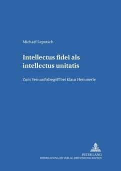Intellectus fidei als intellectus unitatis - Leputsch, Michael