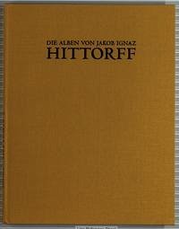 Die Alben von Jakob Ignaz Hittorff - Kiene, Michael