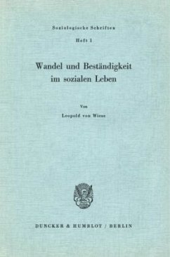 Wandel und Beständigkeit im sozialen Leben. - Wiese, Leopold von Wandel und Beständigkeit im sozialen Leben. - Wiese, Leopold von