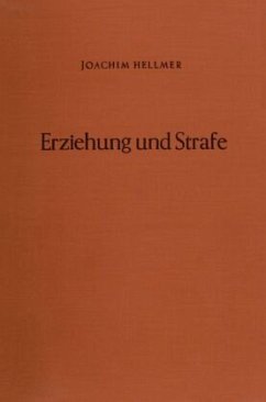 Erziehung und Strafe. - Hellmer, Joachim