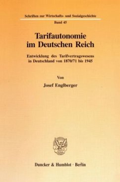 Tarifautonomie im Deutschen Reich. - Englberger, Josef
