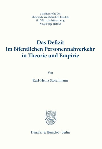 Das Defizit im öffentlichen Personennahverkehr in Theorie und Empirie. Das Defizit im öffentlichen Personennahverkehr in Theorie und Empirie.