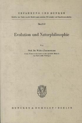 Evolution und Naturphilosophie. Evolution und Naturphilosophie.