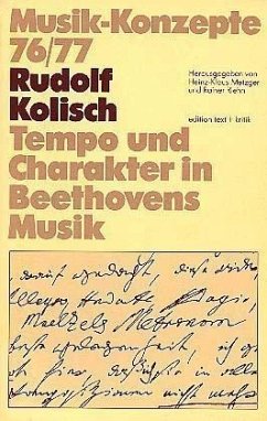 Tempo und Charakter in Beethovens Musik / Musik-Konzepte (Neue Folge) 76/77