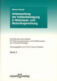 Untersuchung der Kolbenbewegung in Motorquerrichtung und Motorlängsrichtung