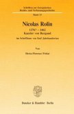 Nicolas Rolin 1376? - 1462.