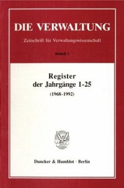Register der Jahrgänge 1 - 25 der Zeitschrift »Die Verwaltung« (1968 - 1992). - Schulze-Fielitz, Helmuth