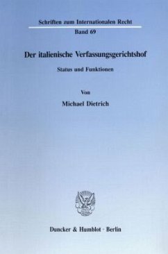 Der italienische Verfassungsgerichtshof. - Dietrich, Michael