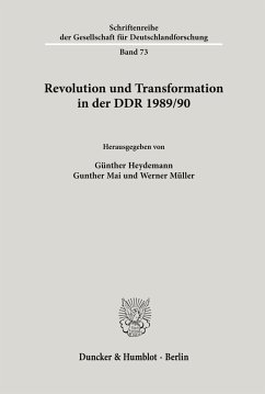 Revolution und Transformation in der DDR 1989/90. - Heydemann, Günther / Gunther Mai / Werner Müller (Hgg.)