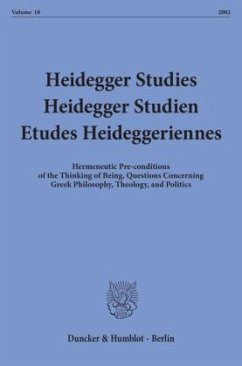 Heidegger Studies / Heidegger Studien / Etudes Heideggeriennes. - Emad, Parvis / Friedrich-Wilhelm von Herrmann / Kenneth Maly / Pascal David / Paola-Ludovika Coriando (Hgg.)