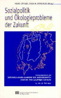 Sozialpolitik und Ökologieprobleme der Zukunft - Löffler, Heinz (Herausgeber)