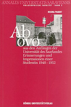 Ab ovo - aus den Anfängen der Universität des Saarlandes - Paquet, Regina