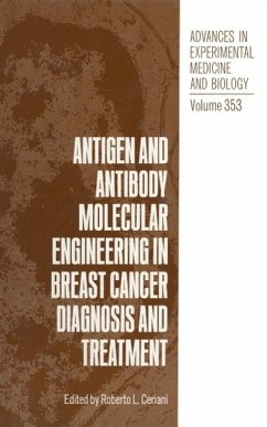 Antigen and Antibody Molecular Engineering in Breast Cancer Diagnosis and Treatment - Ceriani, Roberto L; International Workshop on Breast Cancer Research