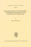 Konzentrationspolitik in der Bundesrepublik - Das Beispiel der Entstehung des Gesetzes gegen Wettbewerbsbeschränkungen.