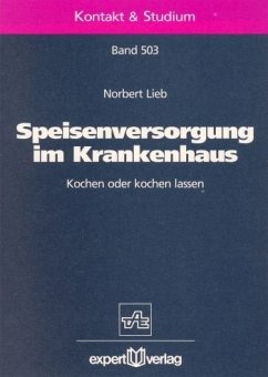 Speisenversorgung im Krankenhaus - Lieb, Norbert