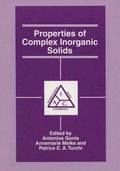 Properties of Complex Inorganic Solids - Gonis, Antonios; International Alloy Conference