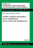 Análisis cognitivo-perceptivo de la combinatoria de los verbos de transferencia
