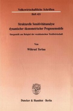 Strukturelle Sensitivitätsanalyse dynamischer ökonometrischer Prognosemodelle. - Terlau, Wiltrud