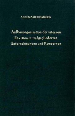 Cover Aufbauorganisation der internen Revision in tiefgegliederten Unternehmungen und Konzernen.