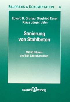 Sanierung von Stahlbeton - Grunau, Edvard B.; Esser, Siegfried; Jahn, Klaus J.