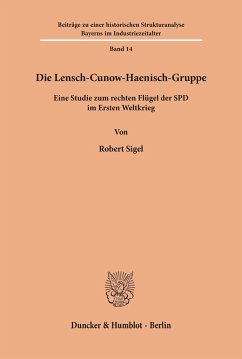Die Lensch-Cunow-Haenisch-Gruppe. - Sigel, Robert
