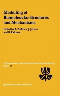 Modelling of Biomolecular Structures and Mechanisms - Pullman, Alberte; Pullman, Bernard; Jerusalem Symposium on Quantum Chemistry and Biochemistry