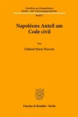 Napoléons Anteil am Code civil.