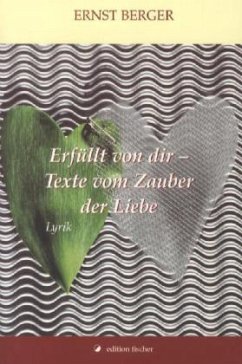 Cover Erfüllt von dir - Texte vom Zauber der Liebe