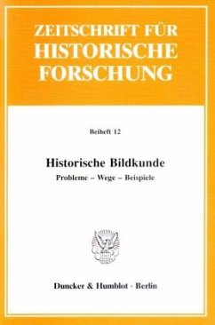 Historische Bildkunde. - Tolkemitt, Brigitte / Wohlfeil, Rainer (Hgg.)