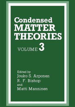 Condensed Matter Theories - Arponen, Jouko; Bishop, R. F.; Manninen, Matti