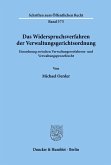 Das Widerspruchsverfahren der Verwaltungsgerichtsordnung.