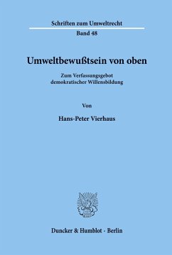 Umweltbewußtsein von oben. - Vierhaus, Hans-Peter