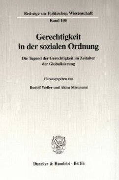 Gerechtigkeit in der sozialen Ordnung. - Weiler, Rudolf / Mizunami, Akira (Hgg.)