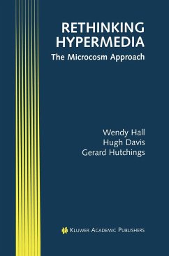 Rethinking Hypermedia - Hall, Wendy;Davis, Hugh;Hutchings, Gerard