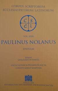 Sancti Pontii Meropii Paulini Nolani opera, pars I: Epistulae