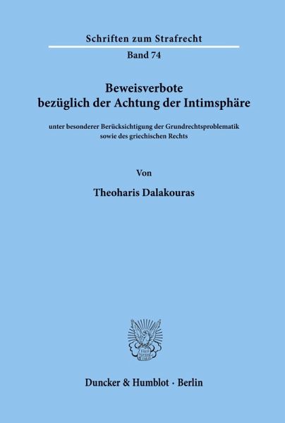 Beweisverbote bezüglich der Achtung der Intimsphäre