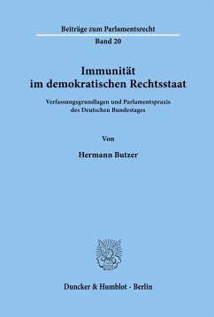 Immunität im demokratischen Rechtsstaat. - Butzer, Hermann