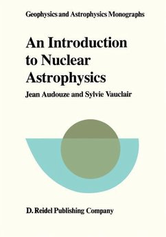 An Introduction to Nuclear Astrophysics - Audouze, J.; Vauclair, S.