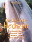 Die jüdische Hochzeit